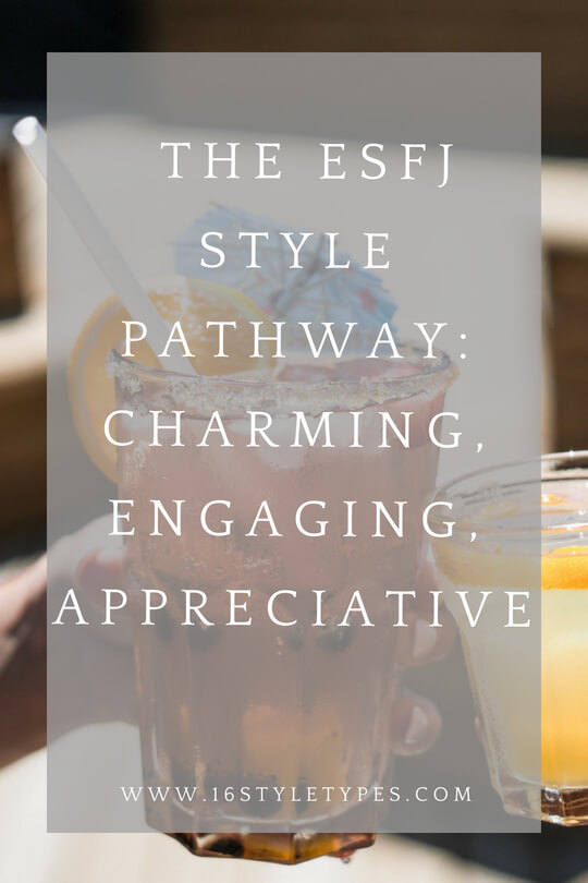 Lively and often fun, the ESFJ style pathway is identified through its charming and engaging style